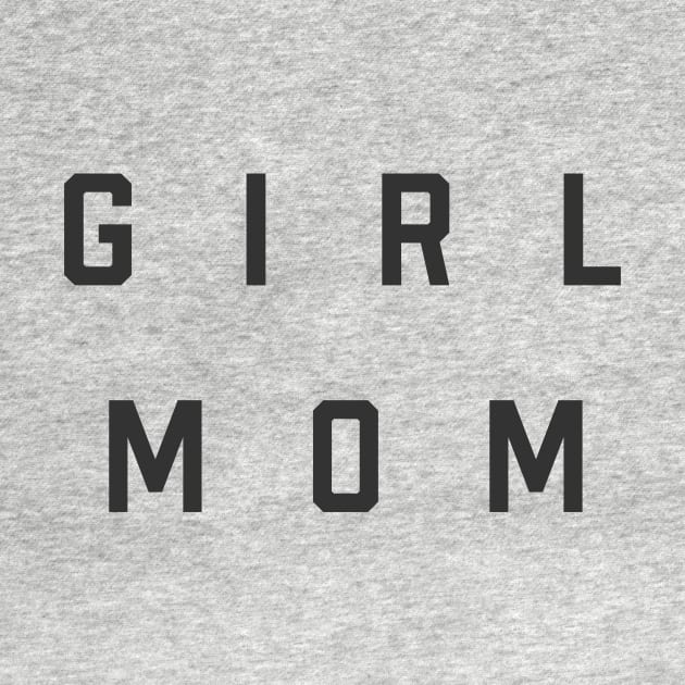 Girl Mom by Dope Shirt Fresh